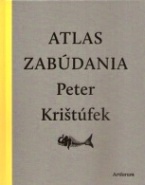 Peter Kritfek: Atlas zabdania
